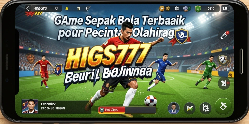 Screenshot HIGGS777 menunjukkan aksi seru dalam pertandingan sepak bola.